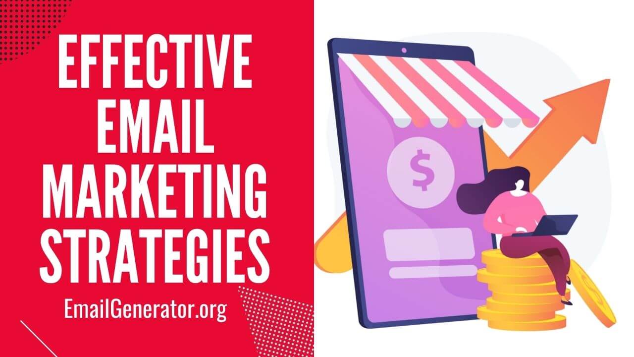 Effective Email Marketing Strategies to Generate More Sales